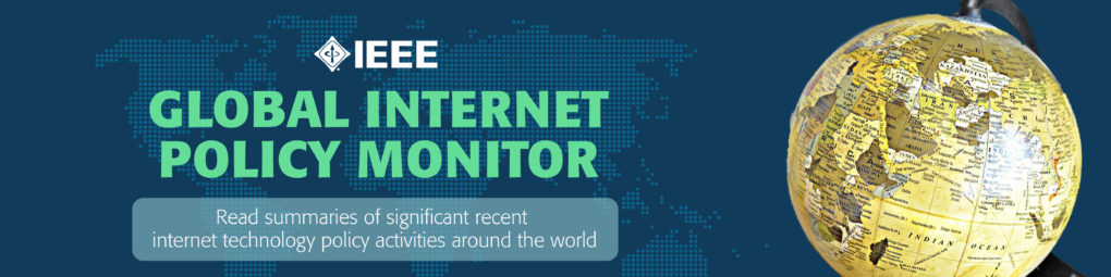 IEEE Global Internet Policy Monitor: 16 August 2017 - People-Centered ...