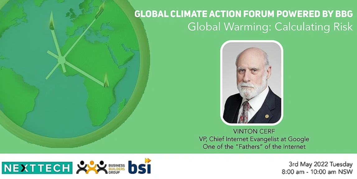 Vint Cerf to discuss scenarios and solutions | Global Warming: Calculating Risk | Global Climate Action Forum